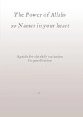 The Power of Allahs 99 Names in your heart: A guide for the daily recitation for purification - Paperback
