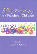 Play Therapy for Preschool Children - Hardcover