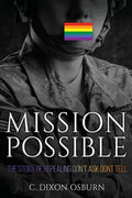 Mission Possible: The Story of Repealing Don't Ask, Don't Tell - Paperback