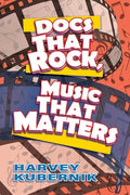 Docs That Rock, Music That Matters - Paperback