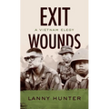 Exit Wounds: A Vietnam Elegy - Hardcover