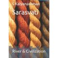 Sarasvatī: River & Civilization - Paperback