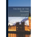 The Rise of the Pelhams - Paperback