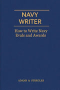 Navy Writer: How to Write Navy Evals and Awards - Paperback