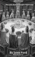 The Little Book of Templar Philosophy - Paperback