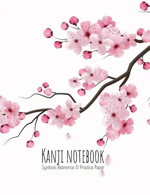 Kanji Notebook Symbols Reference & Practice Paper: Genkoyoshi practice paper (Type of paper used for writing Japanese symbols) for Kanji, Hiragana, Ka - Paperback