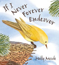 If I Never Forever Endeavor - Hardcover