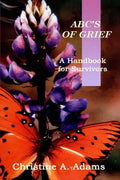 ABC's of Grief: A Handbook for Survivors - Paperback