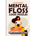 Mental Floss Logic Puzzles: Kakuro 9x9 Puzzles - Paperback
