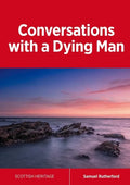 Conversations with a Dying Man - Paperback