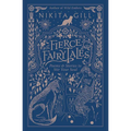Fierce Fairytales: Poems and Stories to Stir Your Soul - Paperback