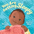 You Are Getting Sleepy - Board Book