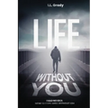 Life Without You - Paperback