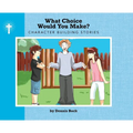 What Choice Would You Make - Hardcover