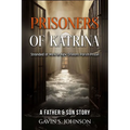Prisoners of Katrina: Stranded at Work in New Orleans Parish Prison - Paperback