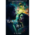 A Dream of Waking Life - Paperback