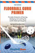 Floorball Guru Primer: Black & White Version - Paperback