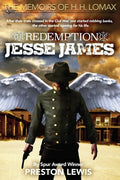 The Redemption of Jesse James: Book Two of the Memoirs of H. H. Lomax - Paperback