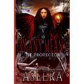 By Any Means: The Protector - Paperback