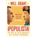 Populista: The Rise of Latin America's 21st Century Strongman - Paperback
