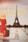 Courtesans Part III - Paperback