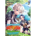 Easygoing Territory Defense by the Optimistic Lord: Production Magic Turns a Nameless Village Into the Strongest Fortified City (Manga) Vol. 2 - Paperback