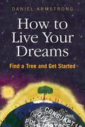 How to Live Your Dreams - Paperback