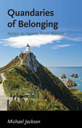 Quandaries of Belonging: Notes on Home, from Abroad - Hardcover