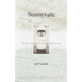 Sunnyvale: The Rise and Fall of a Silicon Valley Family - Paperback