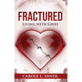 Fractured: Living With Grief - Paperback