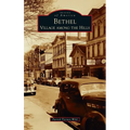 Bethel: Village Among the Hills - Hardcover