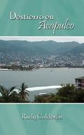 Destierro en Acapulco - Paperback