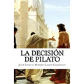 La decision de Pilato - Paperback