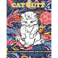 Cat Butt: An Adult Coloring Book for Cat Lovers - Paperback