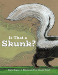 Is That a Skunk? - Hardcover