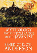 Mythology and the Tolerance of the Javanese - Paperback