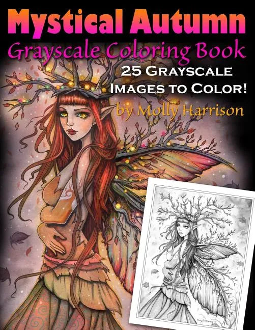 Mystical Autumn Grayscale Coloring Book: Witches, Fairies and More! - Paperback