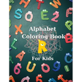 Alphabet Coloring Book for Kids: Big Activity Book Color and Learn Alphabet Happy Kids - Paperback