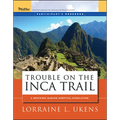 Trouble on the Inca Trail: Participant's Workbook - Paperback