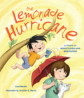 The Lemonade Hurricane: A Story of Mindfulness and Meditation - Hardcover