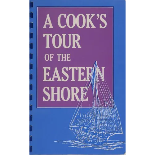 A Cook's Tour of the Eastern Shore - Spiral