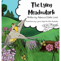 The Lying Meadowlark - Hardcover