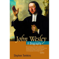 John Wesley: A Biography - Paperback