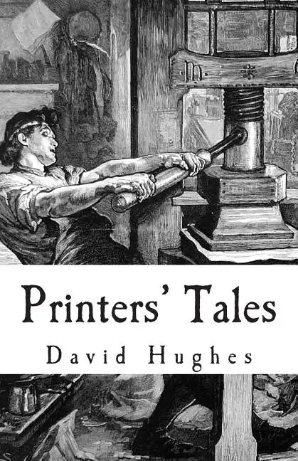 Printers' Tales - Paperback