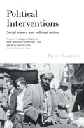 Political Interventions: Social Science and Political Action - Paperback