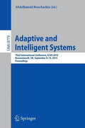 Adaptive and Intelligent Systems: Third International Conference, Icais 2014, Bournemouth, Uk, September 8-9, 2014. Proceedings - Paperback