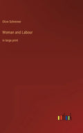 Woman and Labour: in large print - Hardcover