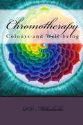 Chromotherapy - Colours and Well-being - - Paperback