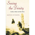Sexing the Trinity: Gender, Culture and the Divine - Paperback