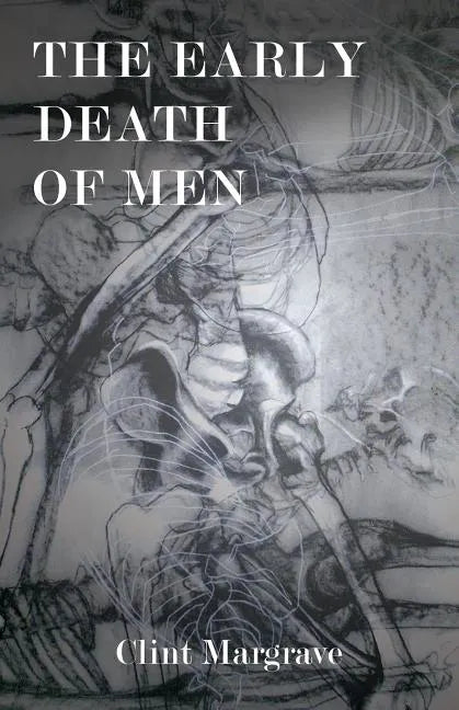The Early Death of Men - Paperback